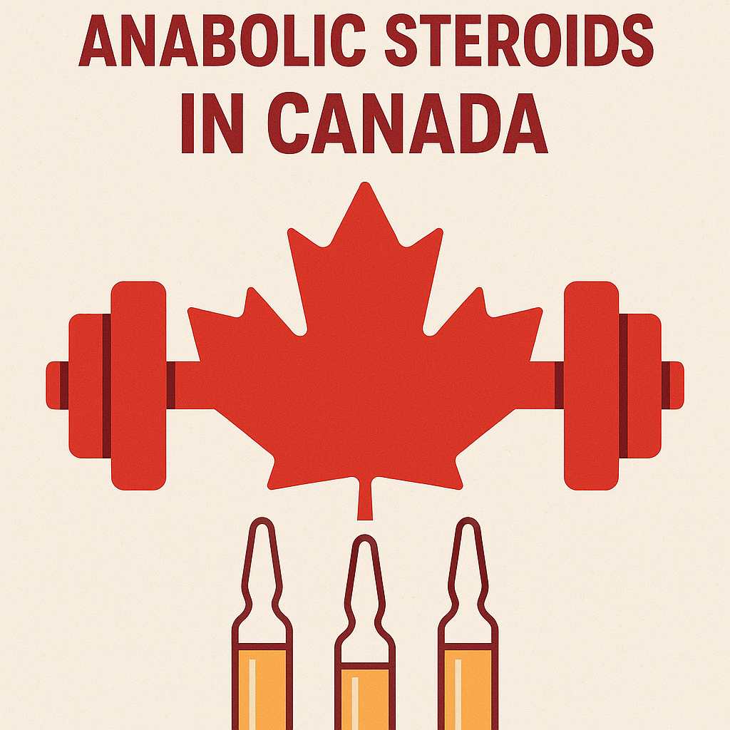 Anabolic Steroids in Canada