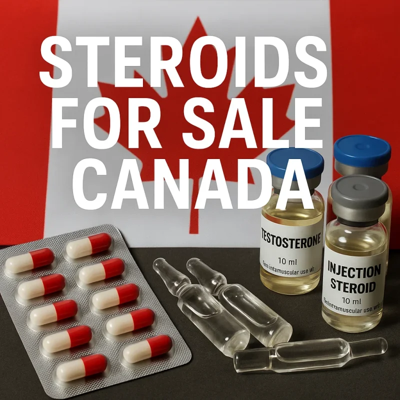 Canadian flag behind testosterone vials, injection ampoules, and a blister of red-white capsules with the text “Steroids for Sale Canada.”